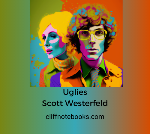 The Uglies Scott Westerfeld Cliff Note Books