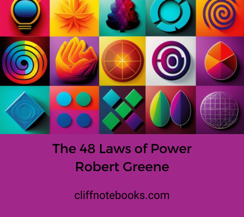 The 48 Laws of Power Robert Greene Cliff Note Books