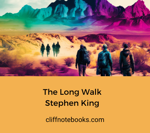 the long walk stephen king cliff note books
