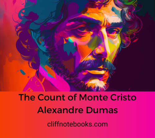 The Count of Monte Cristo Alexandre Dumas Cliff Note Books