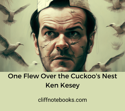 One Flew Over The Cuckoo's Nest Ken Kesey Cliff Note Books