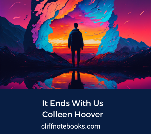 It Ends With Us Colleen Hoover Cliff Note Books