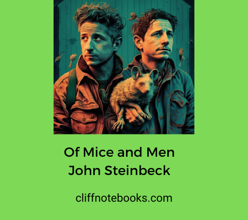 Of Mice and Men John Steinbeck Cliff Note Books