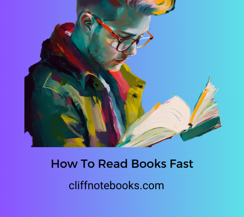 How to Read a Book Fast Cliff Note Books