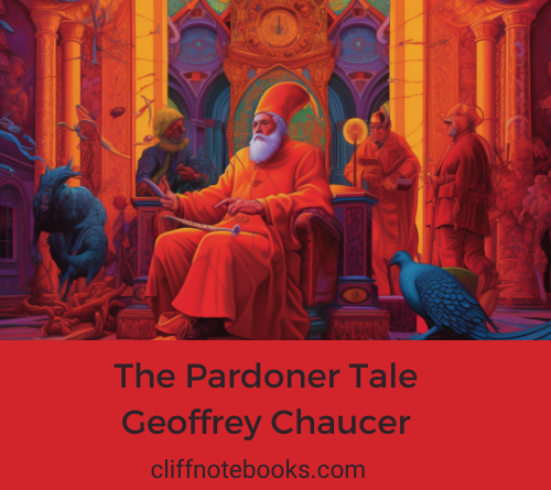 the pardoner tale geoffrey chaucer cliff note books