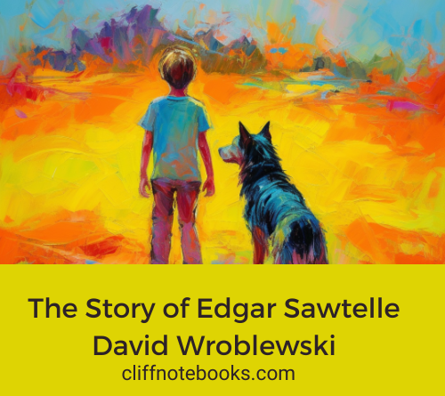 the story of edgar sawtelle David Wroblewski cliff note books