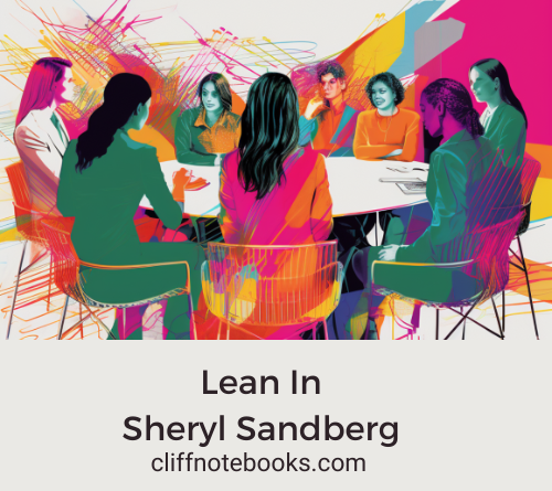 Lean In Sheryl Sandberg Cliff Note Books