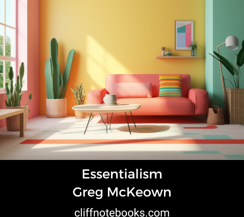 essentialism greg mckeown cliff note books