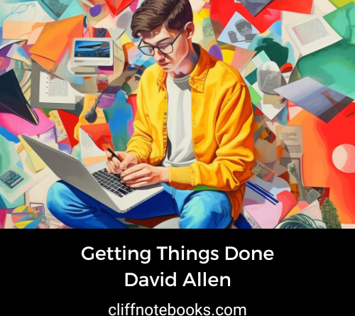 getting things done david allen cliff note books