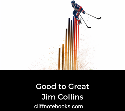 good to great jim collins cliff note books