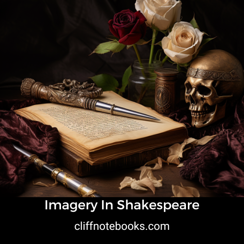 Imagery In Shakespeare | Cliff Note Books – Cliffnotebooks.com