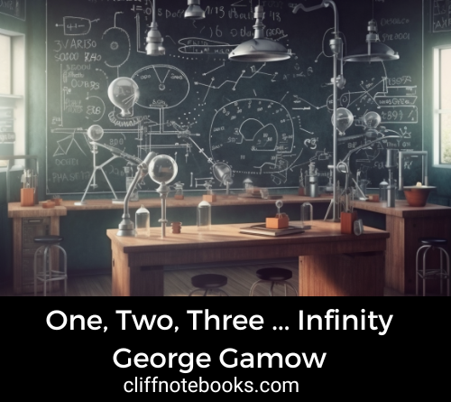 one two three infinity George Gamow cliff note books